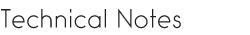 Technical Notes